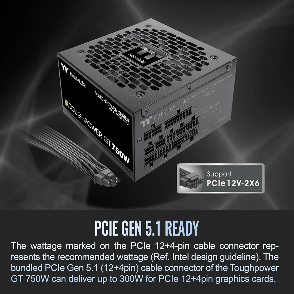 Thermaltake ToughPower GT 750W ATX 3.1 Standard Power Supply - 80 Plus Gold Efficiency, Fully Modular, Smart Zero Fan, Native 300W PCIe 5.1 Connector - Image 5